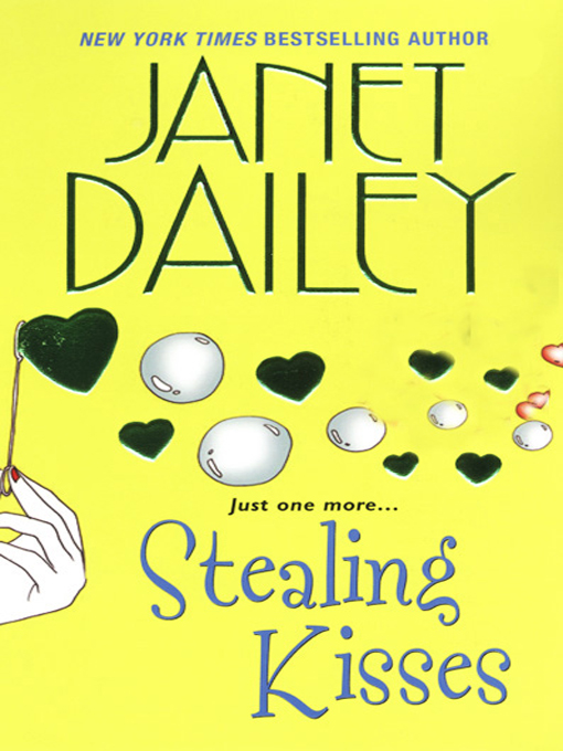 Title details for Stealing Kisses by Janet Dailey - Wait list